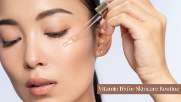 8 Reasons Why You Need Vitamin B5 In Your Skincare Routine by Club Derma