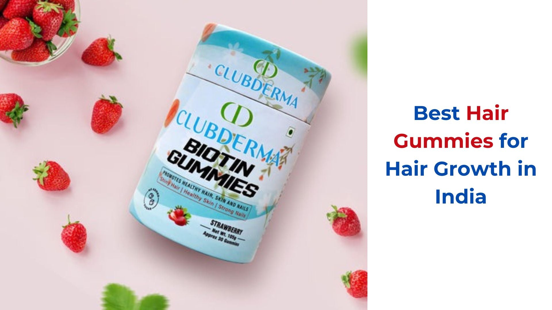Best Hair Gummies for Hair Growth for Men & Women in India by Club Derma