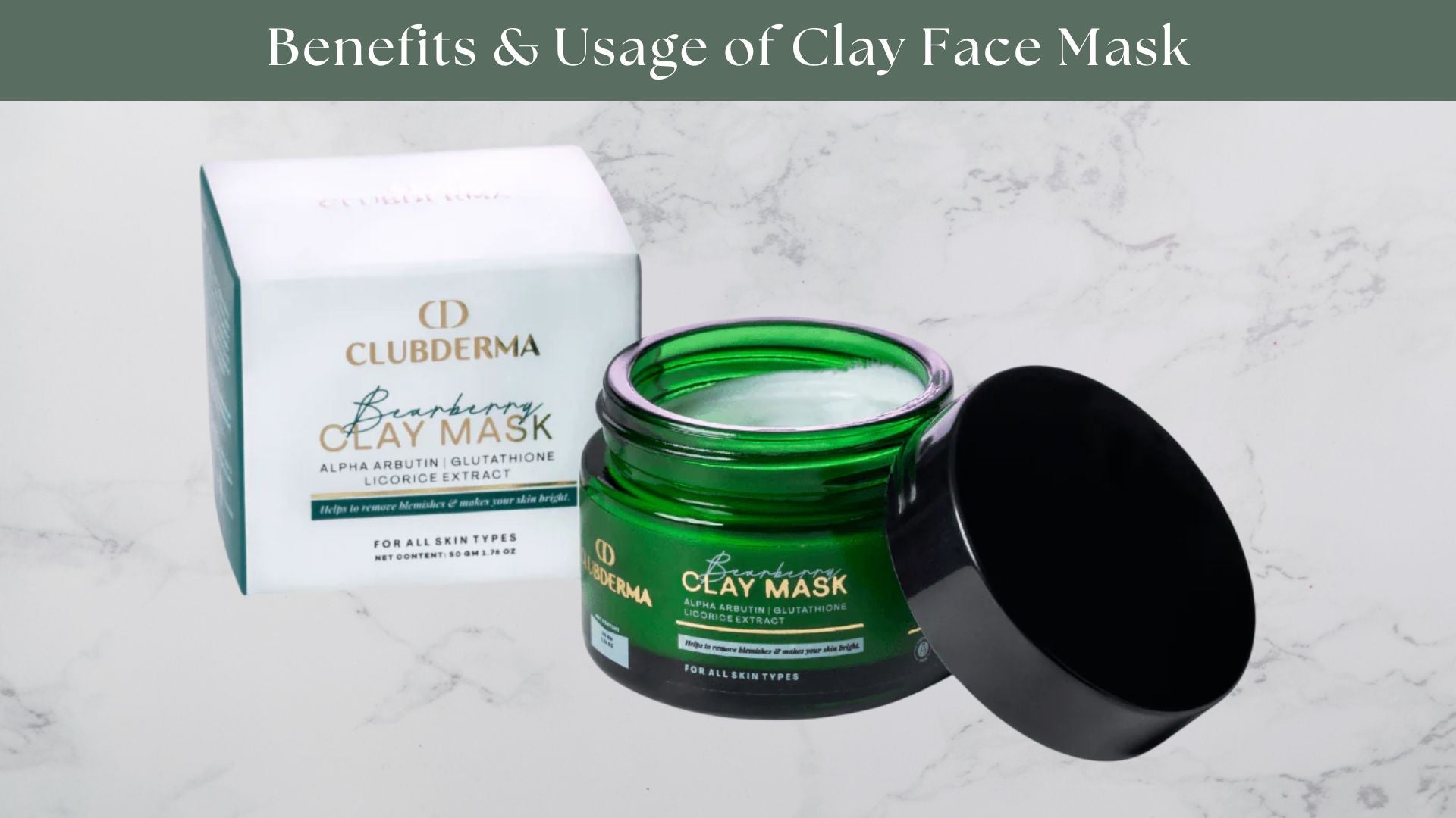 Clay Face Mask: Benefits & Usage for All Skin Types by Club Derma